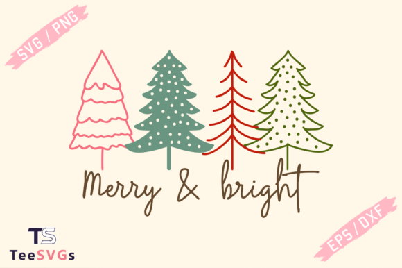 Download Merry &amp; Bright Svg, Christmas Trees Svg - Christmas trees svg Collection